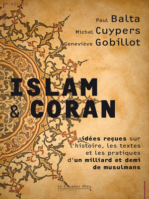 cover image of ISLAM ET CORAN--IDEES RECUES--PDF